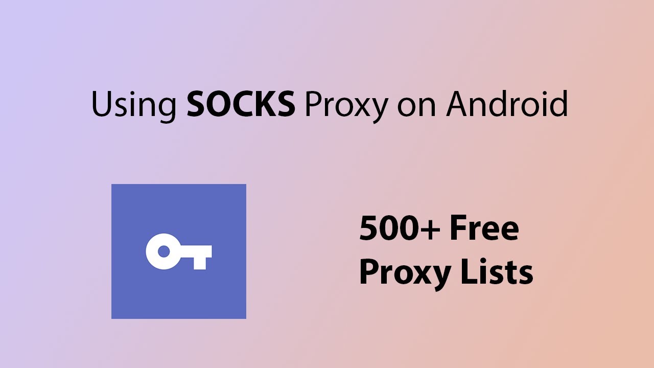 How Secure Is SocksDroid for Android Users?